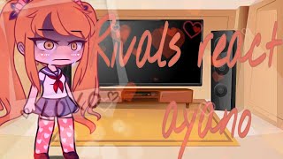 Rivals react to ayano [upl. by Manya]