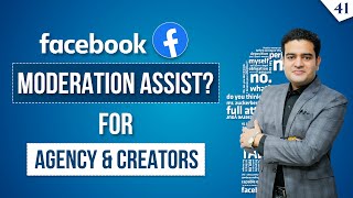 What Is Facebook Moderation Assist  Facebook Moderation Assist for Agency amp Creators  facebookads [upl. by Banquer]