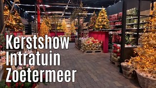 Kerstshow Intratuin Zoetermeer 2024 ⭐⭐⭐⭐⭐ part 2 [upl. by Leatrice]