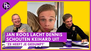 Jan Roos lacht Dennis keihard uit Ze heeft je gedumpt  RoddelPraat [upl. by Som764]