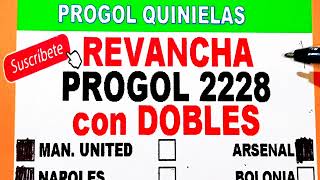 Progol Revancha 2228 con DOBLES  Progol 2228 con DOBLES  Progol 2228  progol2228  progol2228 [upl. by Indys]