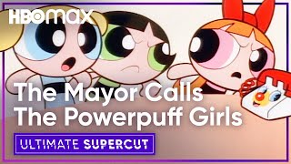 The Powerpuff Girls Answer The Wildest Emergencies From The Mayor  Ultimate Supercut  HBO Max [upl. by Cos]