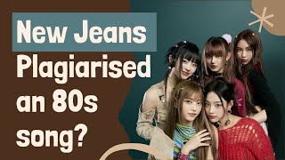 Did NewJeans Plagiarised An 80s Song amp Why Was Bang Si Hyuk Rude To New Jeans [upl. by Yecal]