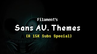 Sans AU Themes 15K Subs Special [upl. by Kemme78]