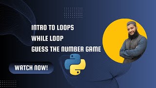 Python tutorial Ep08  Intro to Loops  While loop  Guess Number Game in pyhton [upl. by Einahpets]