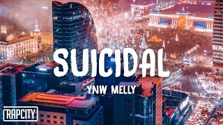 YNW Melly  Suicidal Lyrics [upl. by Ttesil211]