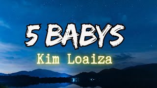 Kim Loaiza  5 BABYS LYRICSLETRA Ft Bellakath x Fariana x Yami Safdie x Ptazeta [upl. by Anilegna]