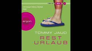 Rezension Resturlaub Hörbuch – Tommy Jaud gelesen von Christoph Maria Herbst [upl. by Hanni]