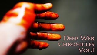 5 HORRIFIC DEEP WEB STORIES  Deep Web Chronicles Vol1 [upl. by Kyre]