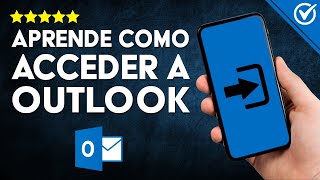 Cómo Entrar o INICIAR SESIÓN en Outlook Guía Completa para Acceder a tu Correo Electrónico 📧 [upl. by Frazer]