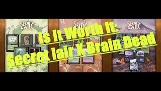 Is It Worth It to buy Secret Lair X Brain Dead [upl. by Htebasyle302]