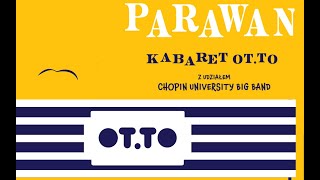 Parawan  Kabaret OTTO [upl. by Ianthe243]