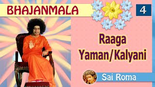 Sai Bhajans in Raaga Yaman  Kalyani  Vol 4 [upl. by Fries]