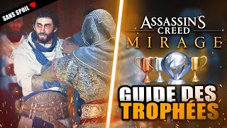 Assassins Creed Mirage  Guide des Trophées 🏆 ATTENTION Trophée Manquable  Difficulté Durée [upl. by Camala253]