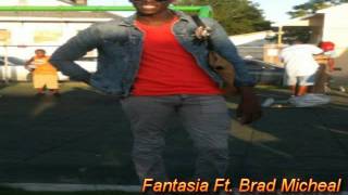 Fantasia Feat Brad Micheal Two Weeks Notice [upl. by Eph450]