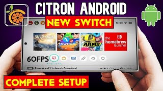 Citron Android Emulator  Complete Setup  How To Load Games [upl. by Floeter]