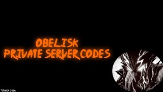 Free Obelisk Private Server Codes² Shindo Life [upl. by Allimaj]