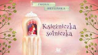 KSIĘŻNICZKA SOLNICZKA cała bajka – Bajkowisko  bajki dla dzieci – słuchowisko audiobook [upl. by Aronel]