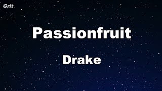 Passionfruit  Drake Karaoke 【With Guide Melody】 Instrumental [upl. by Klute]