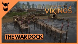 The War Dock  Episode 10  Land of the Vikings Campaign Playthrough [upl. by Iegres]