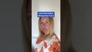 How Narcissists Weaponise Food [upl. by Noremak]