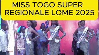 MISS TOGO SUPER REGIONALE DE LOME 2025 [upl. by Fiedling]