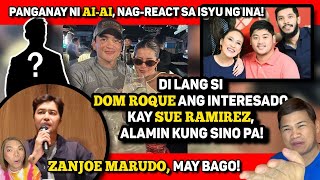 ANAK NI AIAI NAGREACT 🔴 DOM IS COURTING SUE 🔴 ZANJOE MARUDO MAY ANNOUNCEMENT [upl. by Anileh]