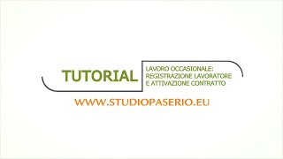 Tutorial  Lavoro Occasionale PrestO  Parte 2 Registrazione lavoratore e attivazione contratto [upl. by Rola]