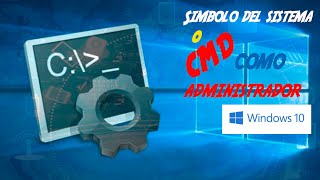 3 Maneras de ejecutar símbolo del sistema como Administrador Windows 10 [upl. by Hugh657]