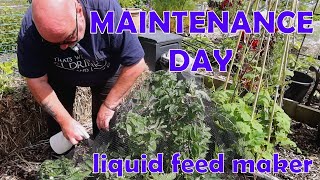 A Maintenance Day on the Plot  Liquid Plant Feed Maker [upl. by Ruy]