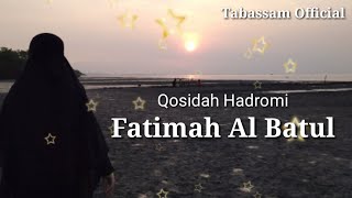 Qosidah Hadromi Fatimah Al Batul [upl. by Shir]