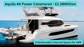 Boat Tour  Aquila 44 Power Cat  £1375 Million [upl. by Ayekram]