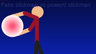 Fake stickman VS powers stickman  Stickman Animation [upl. by Ecnerat377]