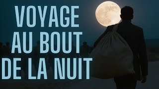 Voyage au bout de la Nuit  Le Temps Retrouvé [upl. by Lladnarc]