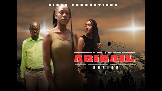 Abigail Series Season 1 Episode 10 The Wages of Sin [upl. by Eedia]