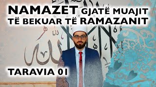 01 Namazi i Taravisë  RAMAZAN 2022 [upl. by Tat652]