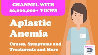 Aplastic Anemia  Causes Symptoms and Treatments and More [upl. by Plumbo]