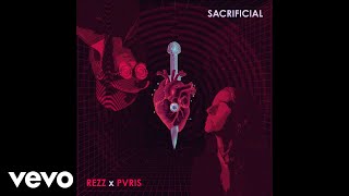 Rezz  Sacrificial Audio ft PVRIS [upl. by Llednol]