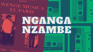 Nganga Nzambe  Wenge Musica Aile Paris [upl. by Tena301]