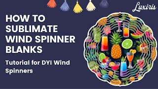 🍃How to Make Custom Sublimation Wind Spinner Blanks DIY [upl. by Liz464]