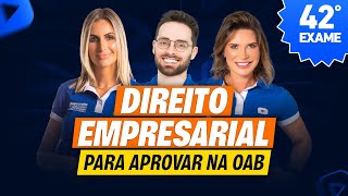 Direito EMPRESARIAL como você nunca viu Revisão Turbo 1ª Fase 42º Exame OAB [upl. by Atnicaj]