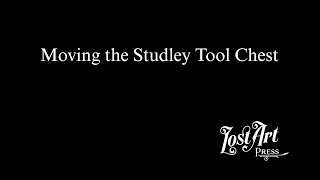 Moving the Studley Tool Chest [upl. by Feledy377]