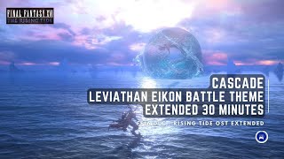 Cascade Leviathan Boss Battle BGM  FF 16 DLC Rising Tide OST Extended 4K HD 30 minutes [upl. by Tiphane]