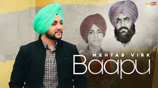 Baapu  Mehtab Virk  Fathers Day Special  New Punjabi Song 2021 [upl. by Nottirb]