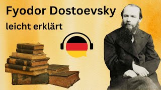 Fyodor Dostoevsky leicht erklärt Deutsch lernen durch Podcast Deutsch B2 learn German German B2 [upl. by Crean]