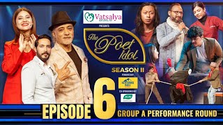 The Poet Idol Season 2  Group A Performance  Episode 6  Keki Adhikari Anup  Upendra  Viplob [upl. by Zela]