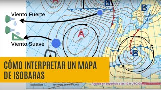 Cómo interpretar un mapa de Isobaras Predicción Tiempo [upl. by Aloel723]