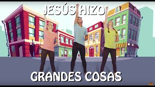 JESÚS HIZO GRANDES COSAS  Explora la Biblia  Coreografías y danzas cristianas para niños [upl. by Weissman]