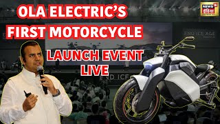 🟢Ola Electric Motorcycles Launch Live  Ola Sankalp Event  Bhavish Aggarwal  Electric Bike  N18L [upl. by Toole]