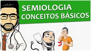 Semiologia 01  Conceitos Básicos  Propedêutica Vídeo Aula [upl. by Suiravaj]